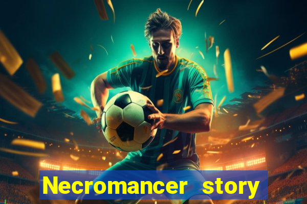 Necromancer story mod apk (unlimited skill points and gems)